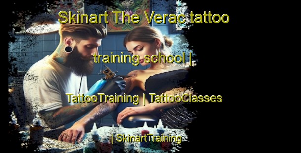 Skinart The Verac tattoo training school | TattooTraining | TattooClasses | SkinartTraining-France